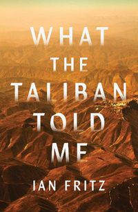 Cover image for What the Taliban Told Me