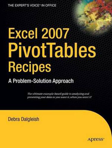 Cover image for Excel 2007 PivotTables Recipes: A Problem-Solution Approach