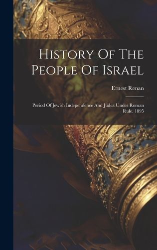 Cover image for History Of The People Of Israel