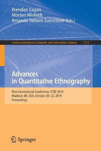 Advances in Quantitative Ethnography: First International Conference, ICQE 2019, Madison, WI, USA, October 20-22, 2019, Proceedings