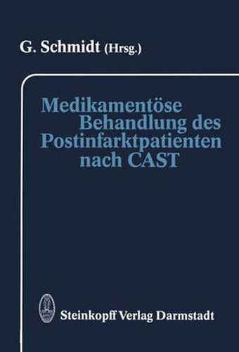 Cover image for Medikamentose Behandlung des Postinfarktpatienten Nach CAST