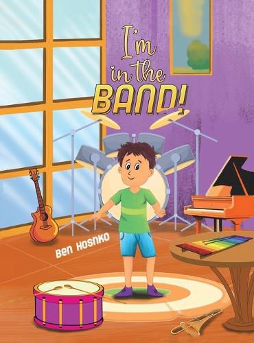 Cover image for I'm in the Band!