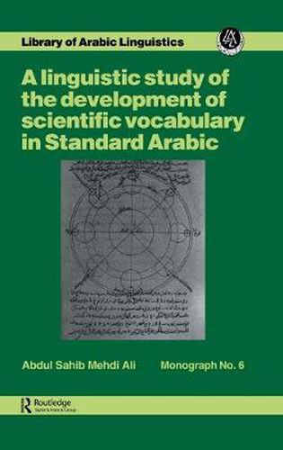 Cover image for A linguistic study of the development of scientific vocabulary in Standard Arabic