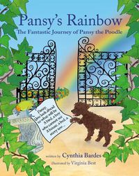 Cover image for Pansy's Rainbow: The Fantastic Journey of Pansy the Poodle