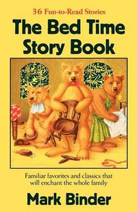 Cover image for The Bed Time Story Book