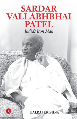 Cover image for Sardar Vallabhabhai Patel India's Iron Man