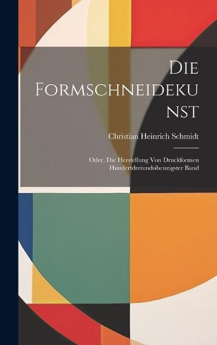 Cover image for Die Formschneidekunst