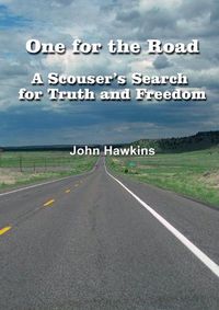 Cover image for One for the Road A Scouser's Search for Truth and Freedom