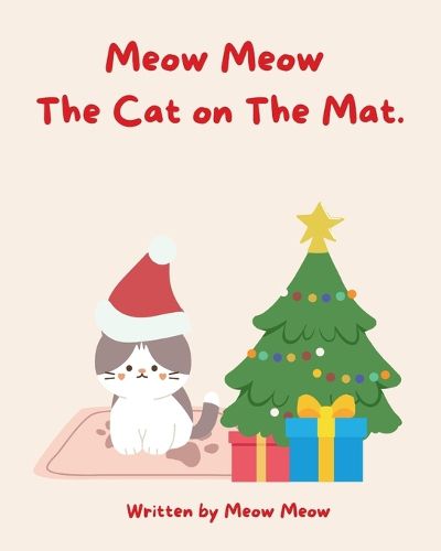 Cover image for Meow Meow The Cat On The Mat