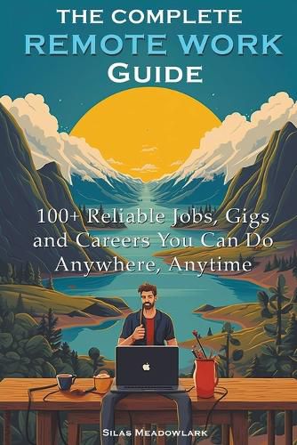 Cover image for The Complete Remote Work Guide