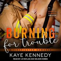 Cover image for Burning for Trouble