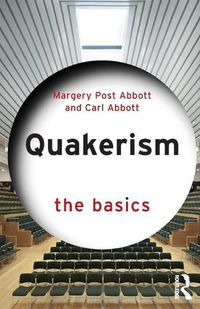 Cover image for Quakerism: The Basics: The Basics