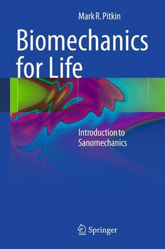 Cover image for Biomechanics for Life: Introduction to Sanomechanics