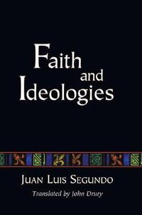 Cover image for Faith and Ideologies