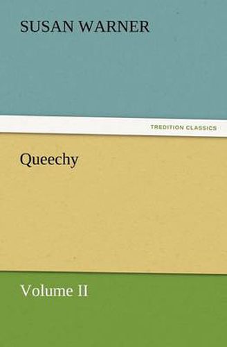 Cover image for Queechy, Volume II