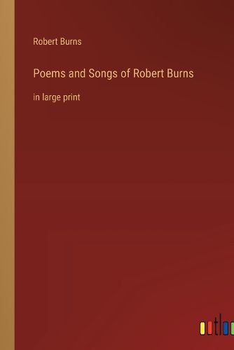 Cover image for Poems and Songs of Robert Burns