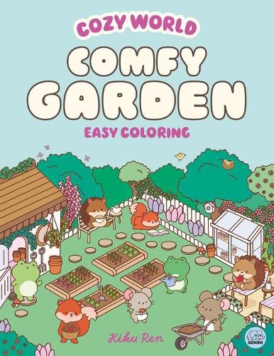 Cover image for Cozy World Comfy Garden: Easy Coloring for Teens, Young Adults, and Adults