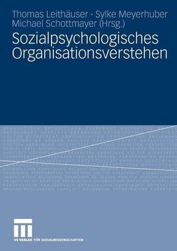 Cover image for Sozialpsychologisches Organisationsverstehen