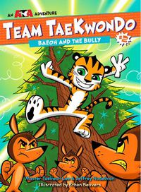 Cover image for Baeoh and the Bully: Team Taekwondo #2