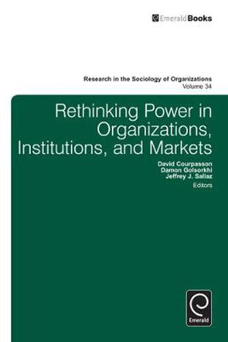 Cover image for Rethinking Power in Organizations, Institutions, and Markets