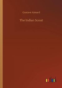 Cover image for The Indian Scout