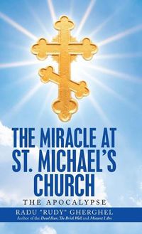 Cover image for The Miracle at St. Michael's Church