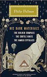 Cover image for His Dark Materials: The Golden Compass, The Subtle Knife, The Amber Spyglass; Introduction by Lucy Hughes-Hallett