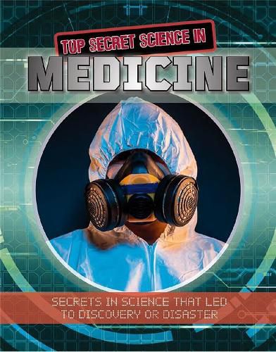 Top Secret Science in Medicine