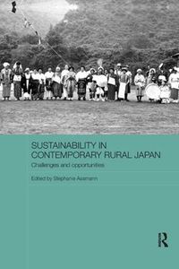 Cover image for Sustainability in Contemporary Rural Japan: Challenges and Opportunities