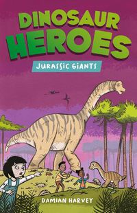 Cover image for Dinosaur Heroes: Jurassic Giants