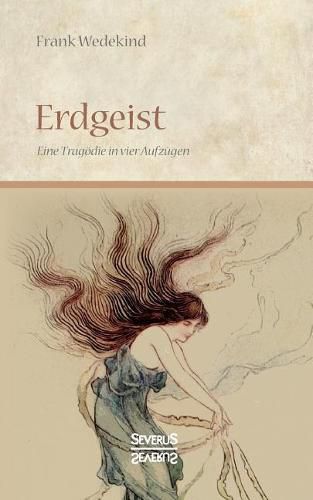 Cover image for Erdgeist: Eine Tragoedie in vier Aufzugen