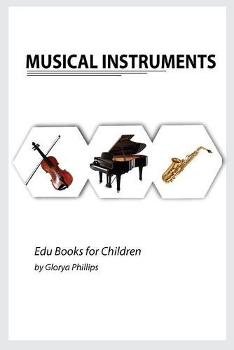 Cover image for Musical Instruments: Musical instruments flash cards book for baby, music instruments book for children, Montessori book, kids books, toddler music instruments book