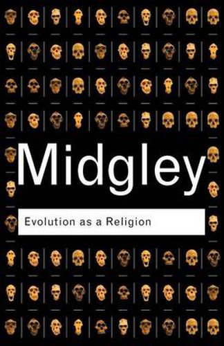 Cover image for Evolution as a Religion: Strange Hopes and Stranger Fears