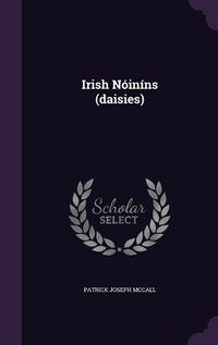 Cover image for Irish Noinins (Daisies)