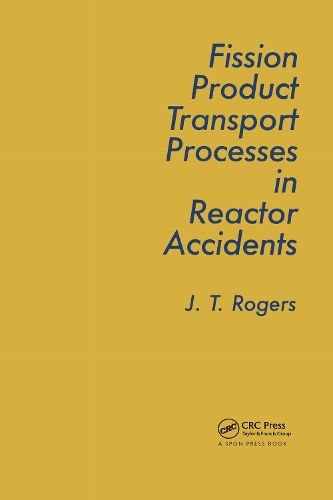 Cover image for Fission Product Processes In Reactor Accidents