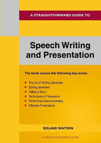 Cover image for A Straightforward Guide To Speech Writing And Presentation: 2022 Edition