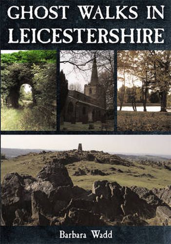 Cover image for Ghost Walks in Leicestershire