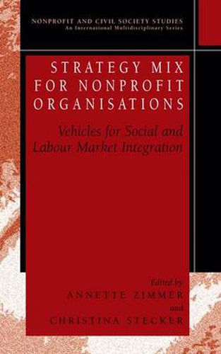 Cover image for Strategy Mix for Nonprofit Organisations: Vehicles for Social and Labour Market Integrations