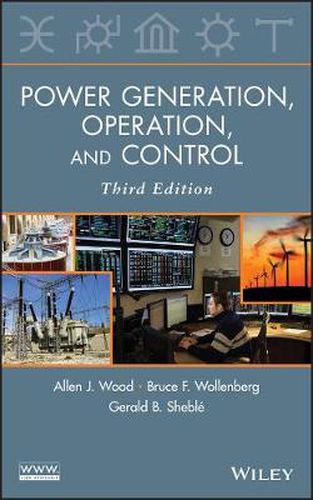 Cover image for Power Generation, Operation and Control, Third Edition