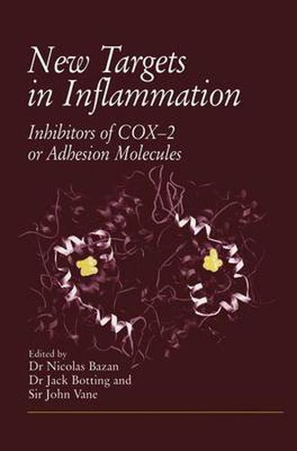 New Targets in Inflammation: Inhibitors of COX-2 or Adhesion Molecules Proceedings of a conference held on April 15-16, 1996, in New Orleans, USA, supported by an educational grant from Boehringer Ingelheim
