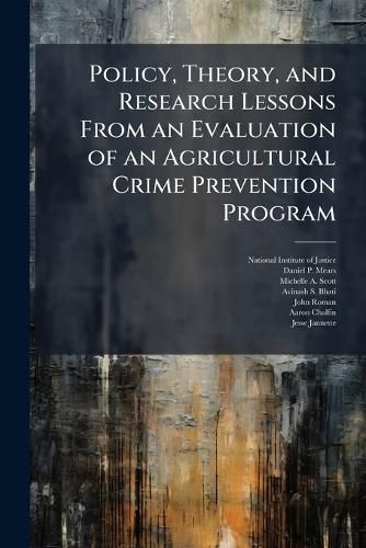 Cover image for Policy, Theory, and Research Lessons From an Evaluation of an Agricultural Crime Prevention Program