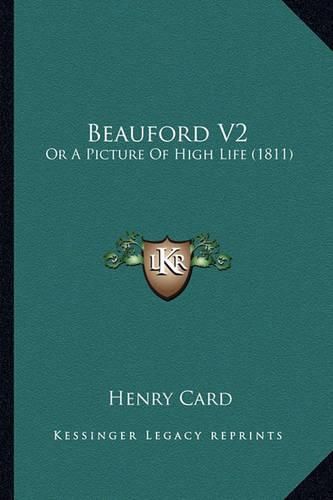 Beauford V2: Or a Picture of High Life (1811)