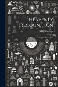 Cover image for Heavenly Recognition