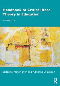 Cover image for Handbook of Critical Race Theory in Education