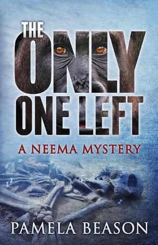 Cover image for The Only One Left: A Neema Mystery