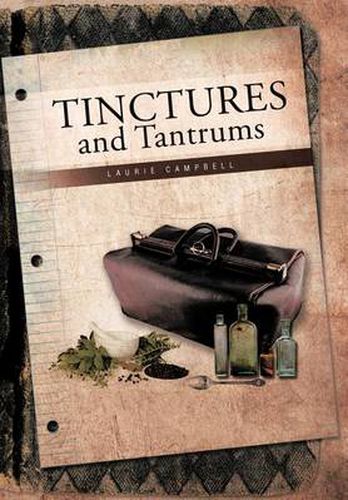 Cover image for Tinctures and Tantrums