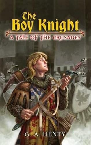 Cover image for The Boy Knight: A Tale of the Crusades