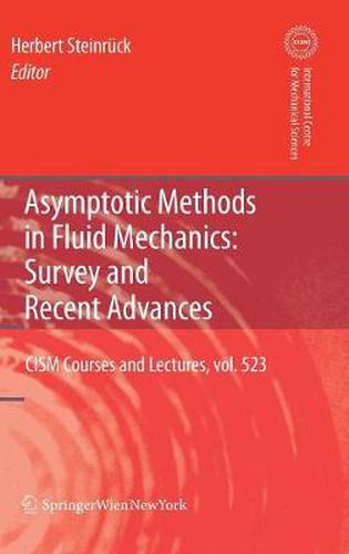 Cover image for Asymptotic Methods in Fluid Mechanics: Survey and Recent Advances