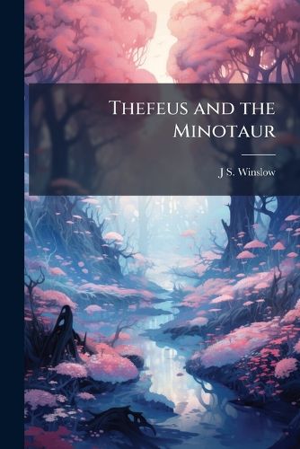 Cover image for Thefeus and the Minotaur