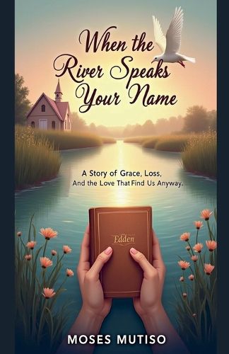 Cover image for When the River Speaks Your Name